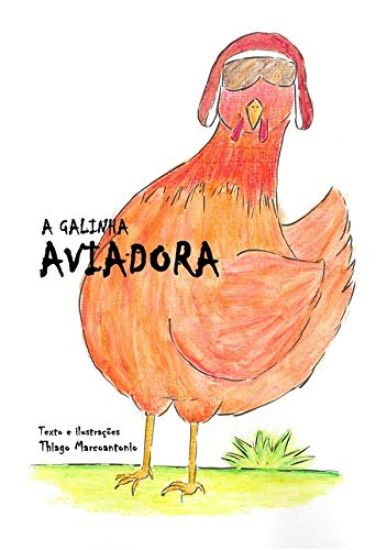 A Galinha Aviadora