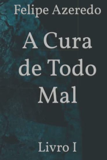 A Cura De Todo Mal