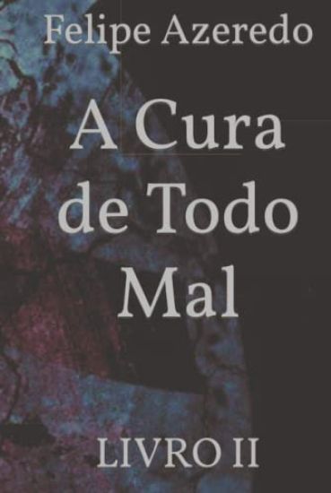 A Cura De Todo Mal