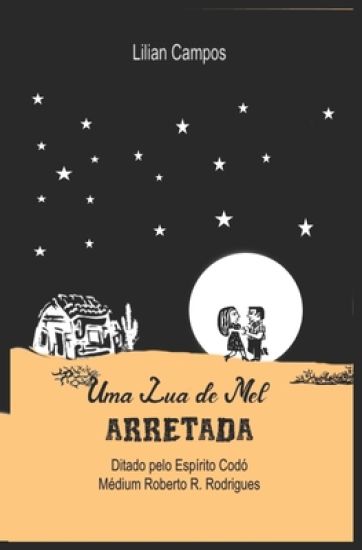Uma Lua De Mel Arretada