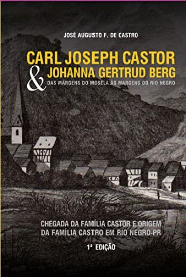 Carl Joseph Castor & Johanna Gertrud Berg. Das Margens Do M