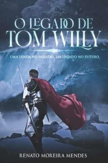 O Legado De Tom Willy