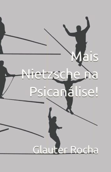 Mais Nietzsche Na Psicanálise!