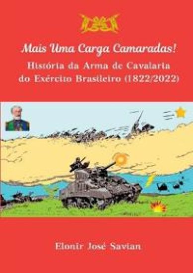 Mais Uma Carga Camaradas!