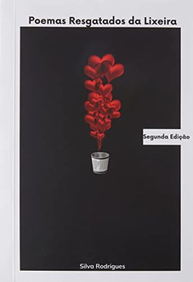 Poemas Resgatados Da Lixeira