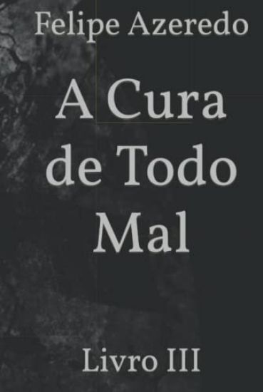 A Cura De Todo Mal