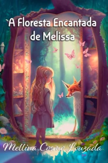 A Floresta Encantada de Melissa