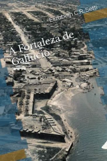A Fortaleza de Gallucio