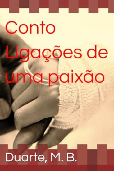 Conto - Ligações de uma Paixão