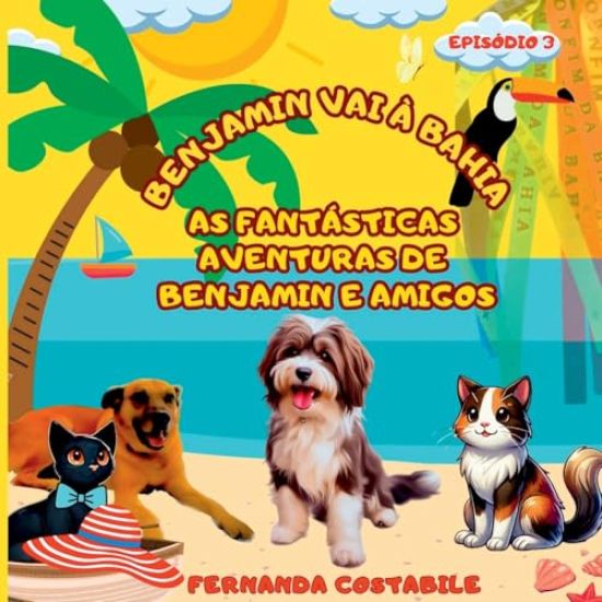 As Fantásticas Aventuras De Benjamin - Episódio 3