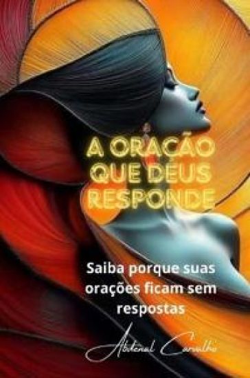 A Oração que Deus responde