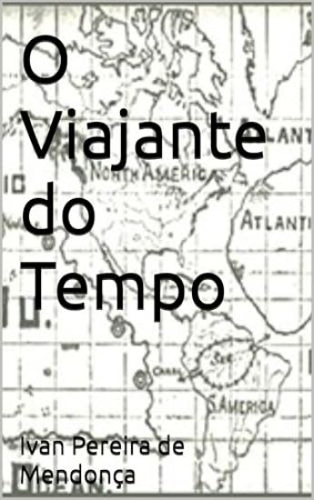 O Viajante do Tempo