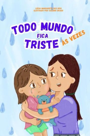 Todo mundo fica triste às vezes