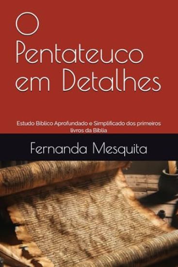 O Pentateuco em Detalhes