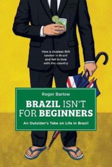 Brazil Isn't for Beginners