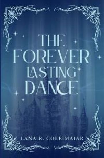 The Forever Lasting Dance