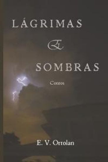 Lágrimas e Sombras