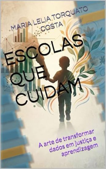 Escolas Que Cuidam