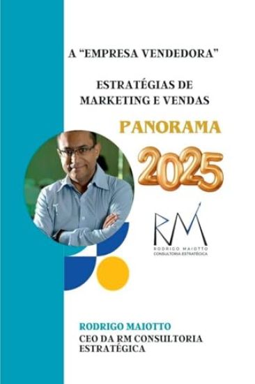 A empresa Vendedora - Estratégias De Marketing E Vendas P