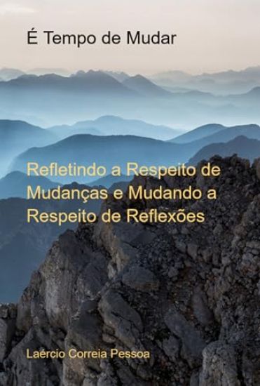 É Tempo De Mudar