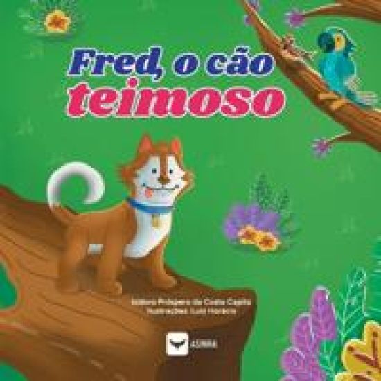 Fred, o cão teimoso