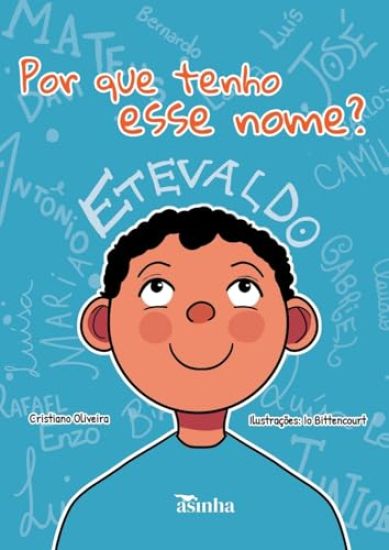 Por que tenho esse nome?