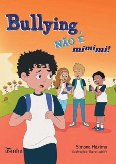 Bullying não é mimimi!
