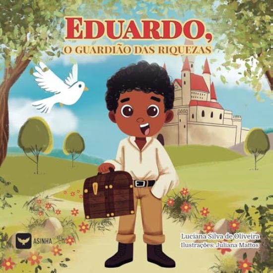Eduardo, o Guardião das Riquezas