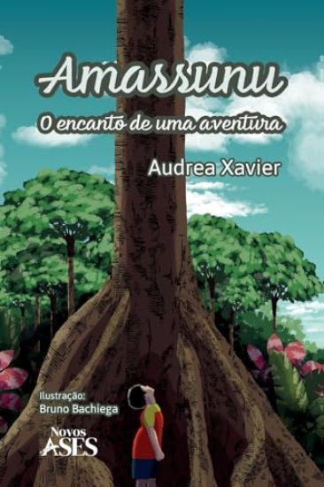 Amassunu - O ENCANTO DE UMA AVENTURA