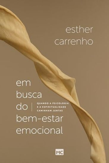 Em busca do bem-estar emocional: Quando a psicologia e a espiritualidade caminham juntas