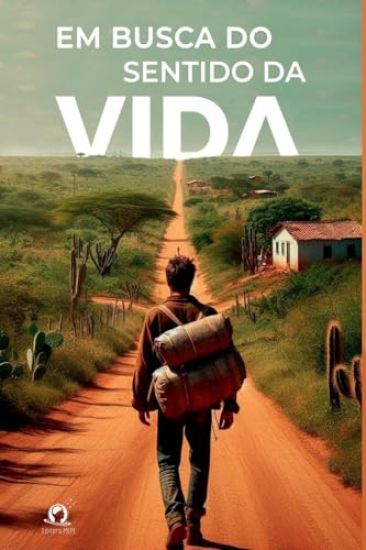 Em Busca Do Sentido Da Vida