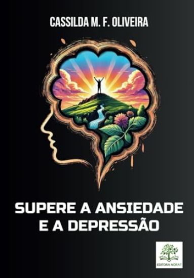 Supere A Ansiedade E A Depress o