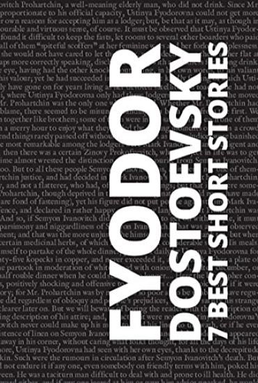 7 best short stories by Fyodor Dostoevsky