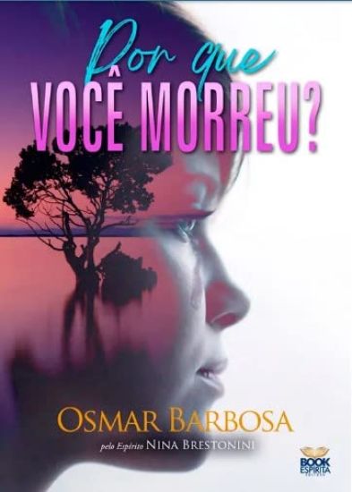 POR QUE VOCÊ MORREU?