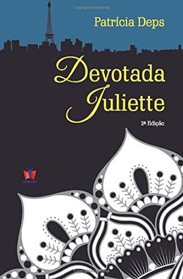 Devotada Juliette: Victor Hugo, meu amor.