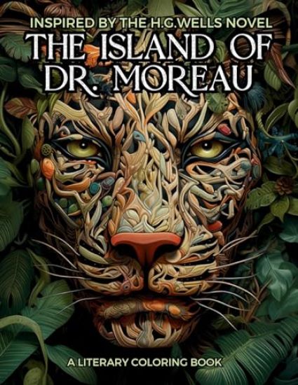 Literary Coloring Book inspired by H.G. Wells's Novel The Island of Dr. Moreau