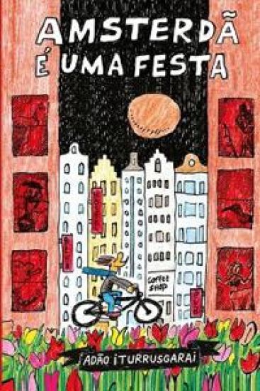 Amsterdã é uma festa