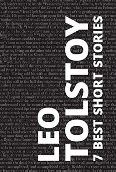 7 best short stories by Leo Tolstoy