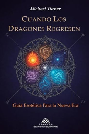 Cuando los Dragones Regresen