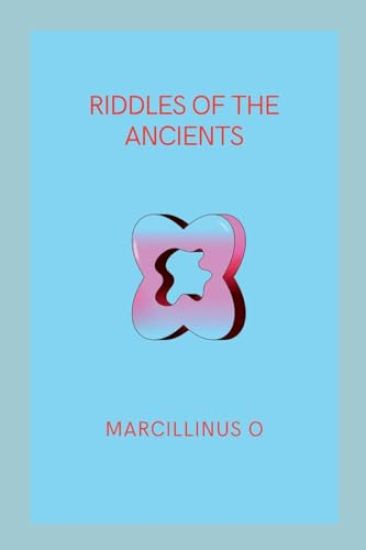 Riddles of the Ancients