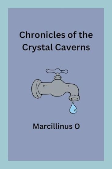 Chronicles of the Crystal Caverns