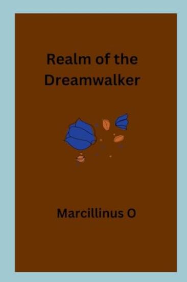 Realm of the Dreamwalker