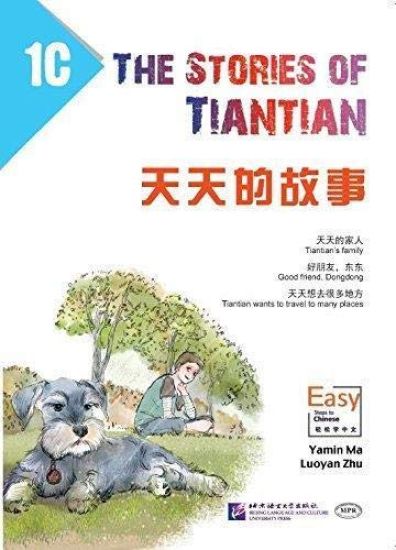 Stories of Tiantian 1C: Companion readers of Easy Steps to Chinese