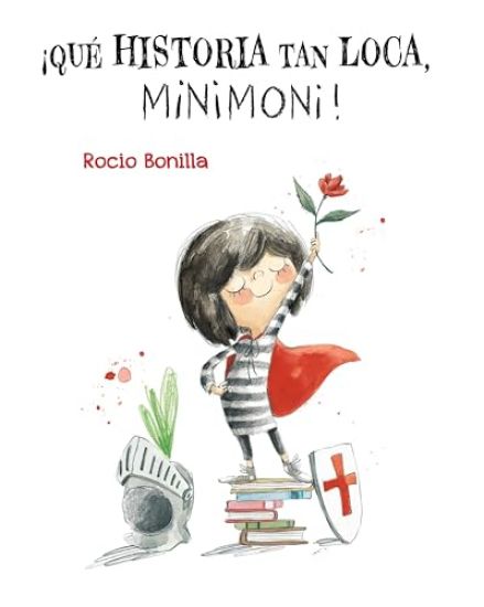 Minimoni: ¡Qué Historia Tan Loca, Minimoni!
