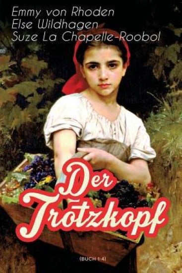 Der Trotzkopf (Buch 1-4)