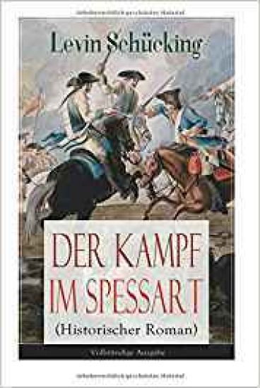 Der Kampf im Spessart (Historischer Roman)