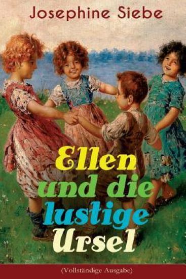 Ellen und die lustige Ursel