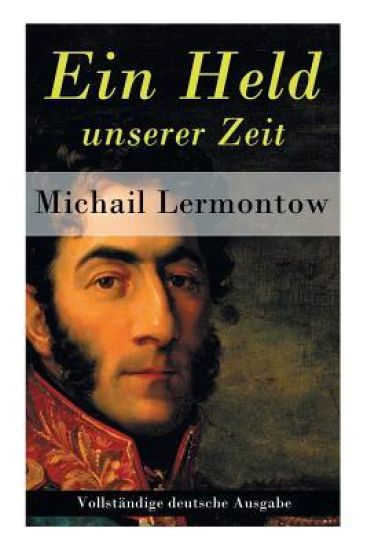 Ein Held unserer Zeit