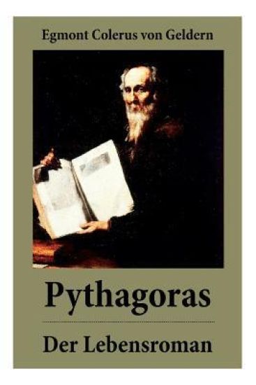 Pythagoras - Der Lebensroman