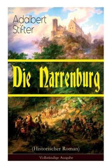 Die Narrenburg (Historischer Roman)